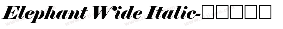 Elephant Wide Italic字体转换